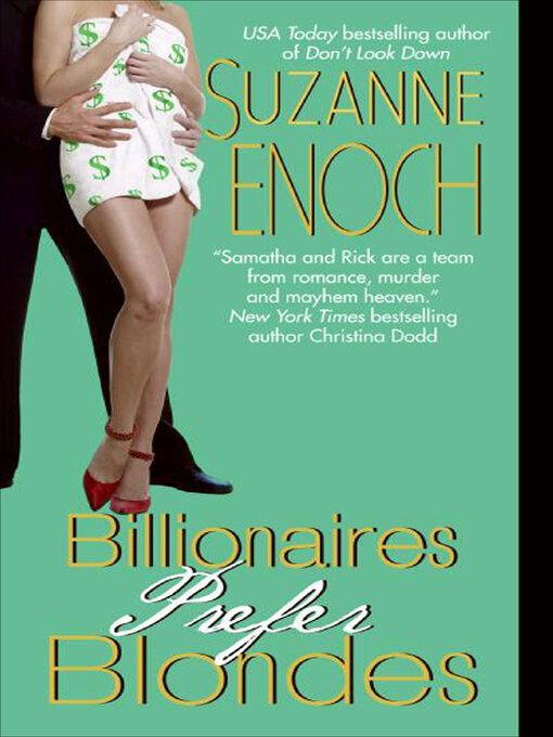 Title details for Billionaires Prefer Blondes by Suzanne Enoch - Available